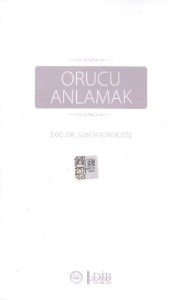 Orucu Anlamak %17 indirimli Soner Gündüzöz