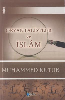 Oryantalistler ve İslam