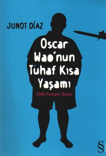 Oscar Wao’nun Tuhaf Kısa Yaşamı Junot Diaz