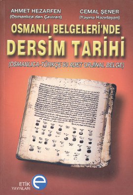 Osmanlı Belgelerinde Dersim Tarihi %17 indirimli