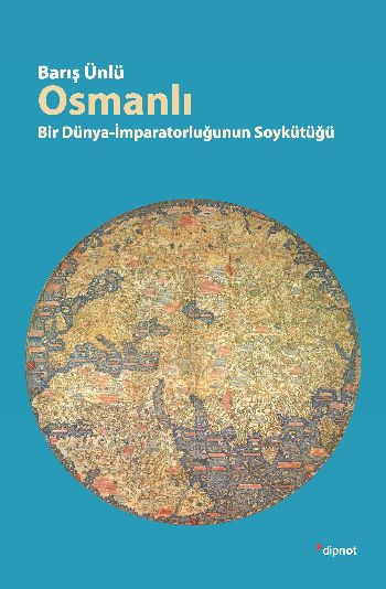 Osmanlı: Bir Dünya-İmparatorluğunun Soykütüğü