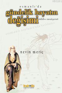 Gündelik Hayatın Değişimi %17 indirimli Nevin Meriç