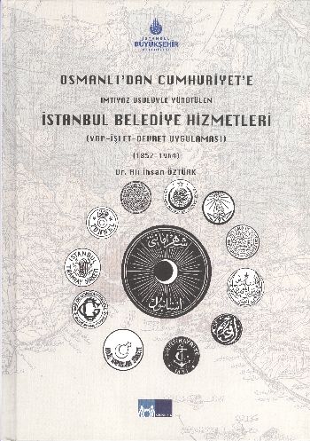 Osmanlıdan Cumhuriyete İstanbul Belediye Hizmetleri %17 indirimli Ali 