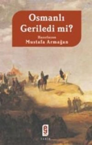 Osmanlı Geriledi mi? %17 indirimli Mustafa Armağan