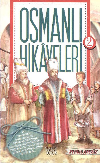Osmanlı Hikayeleri 2