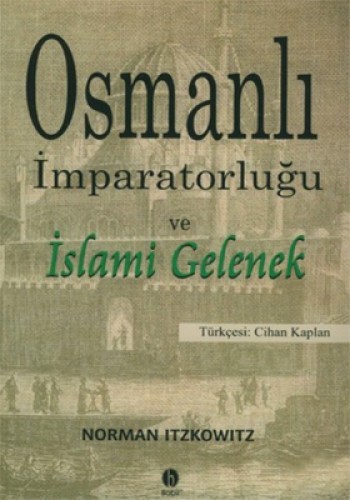 Osmanlı İmparatorluğu ve İslami Gelenek