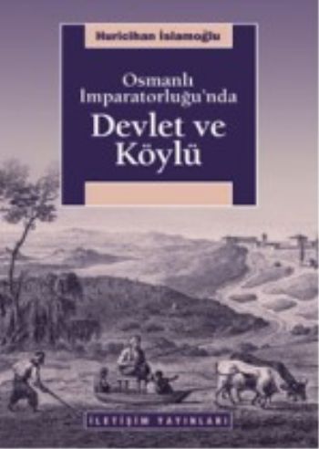 Osmanlı İmparatorluğunda Devlet ve Köylü %17 indirimli Huricihan İslam