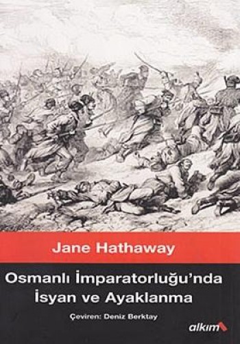 Osmanlı İmparatorluğunda İsyan ve Ayaklanma