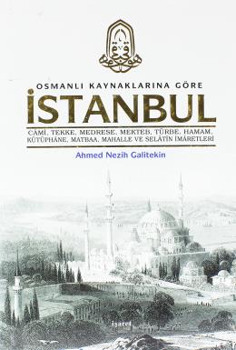 Osmanlı Kaynaklarına Göre İstanbul (Ciltli)
