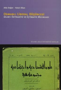 Osmanlı Liberal Düşüncesi (Ulum-ı İktisadiye ve İçtimaiye Mecmuası) %1