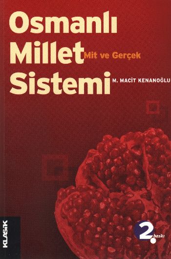 Osmanlı Millet Sistemi: MİT ve Gerçek %17 indirimli M. Macit Kenanoğlu