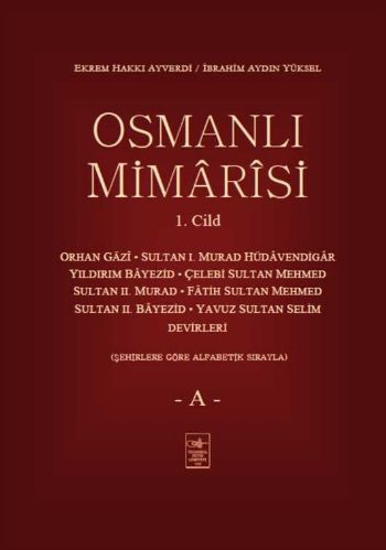 Osmanlı Mimarisi 1. Cilt