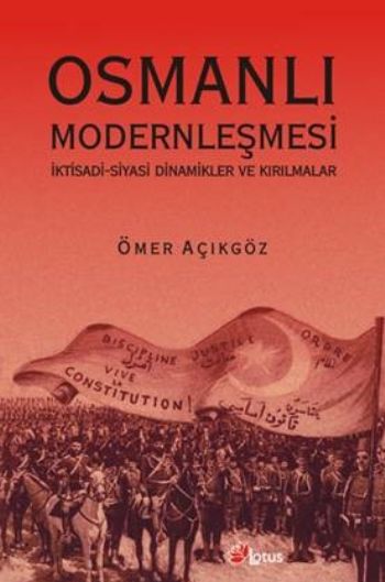 Osmanlı Modernleşmesi İktisadi-Siyasi Dinamikler