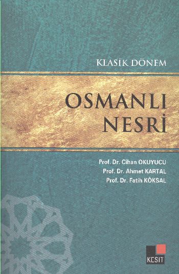 Osmanlı Nesri %17 indirimli C.Okuyucu-A.Kartal-F.Köks