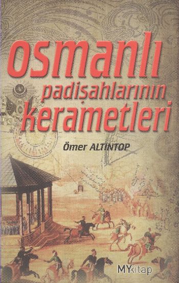 Osmanlı Padişahları Kerametleri