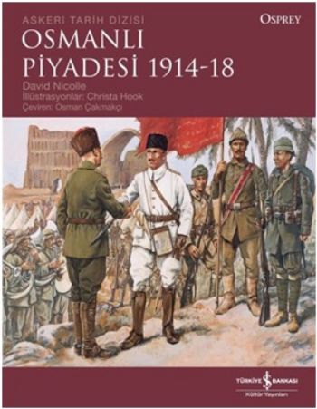 Osmanlı Piyadesi 1914-1918