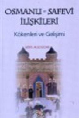 Osmanlı - Safevi İlişkileri (Kökenleri ve Gelişimi) %17 indirimli Adel