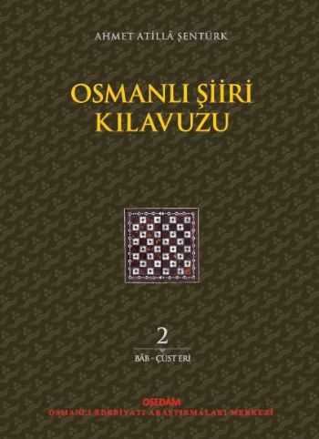 Osmanlı Şiiri Kılavuzu 2. Cilt