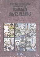Osmanlı Sultanları-3  Sultan Üçüncü Mehmed Handan Sultan İbrahim Hana 6 Kitap
