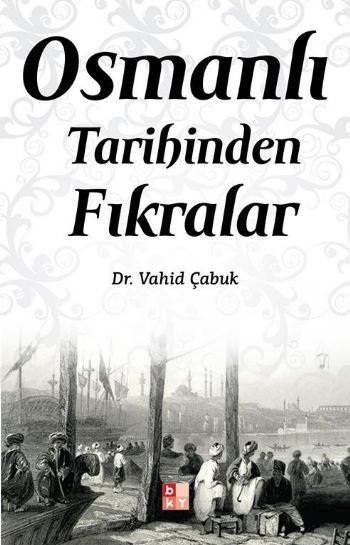 Osmanlı Tarihinden Fıkralar