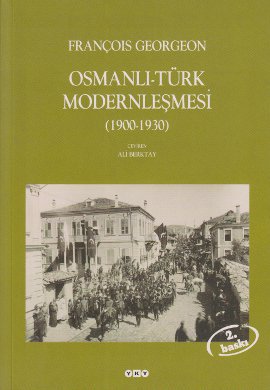 Osmanlı- Türk Modernleşmesi 1900-1930