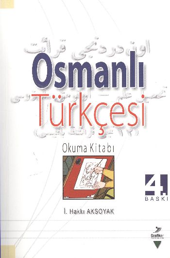 Osmanlı Türkçesi Okuma Kitabı