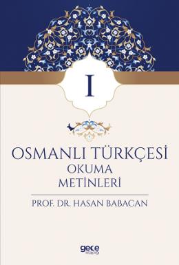 Osmanlı Türkçesi Okuma Metinleri 1