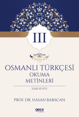 Osmanlı Türkçesi Okuma Metinleri 3