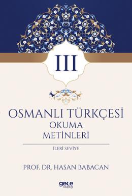 Osmanlı Türkçesi Okuma Metinleri 3