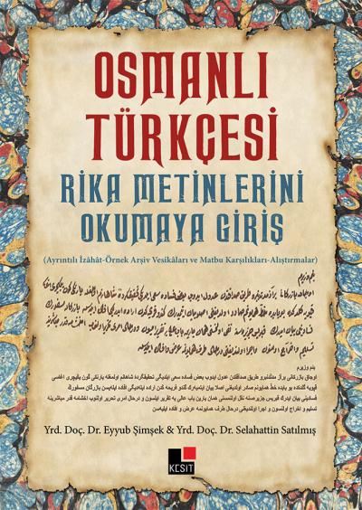 Osmanlı Türkçesi Rika Metinlerini Okumaya Giriş