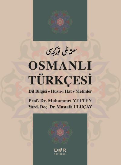 Osmanlı Türkçesi Muhammet Yelten-Mustafa Uluçay