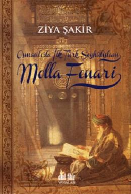 Osmanlıda İlk Şeyhülislam Molla Fenari
