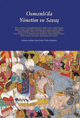 Osmanlıda Yönetim ve Savaş