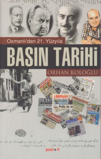 Osmanlıdan 21. Yüzyıla Basın Tarihi