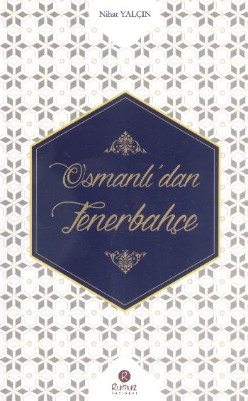 Osmanlıdan Fenerbahçe
