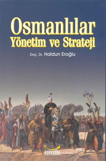 Osmanlılar Yönetim ve Strateji %17 indirimli Haldun Eroğlu