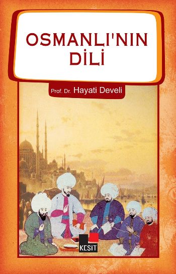 Osmanlının Dili %17 indirimli Hayati Develi