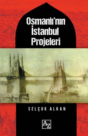 Osmanlının İstanbul Projeleri %17 indirimli Selçuk Alkan
