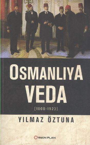 Osmanlıya Veda %17 indirimli YILMAZ ÖZTUNA