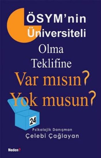 ÖSYMnin Üniversiteli Olma Teklifine Var Mısın? Yo