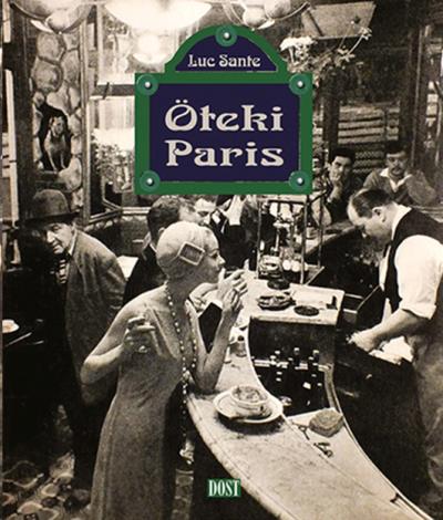 Öteki Paris Luc Sante