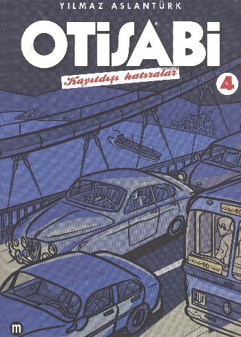 Otisabi 4 Kayıtdışı Hatıralar