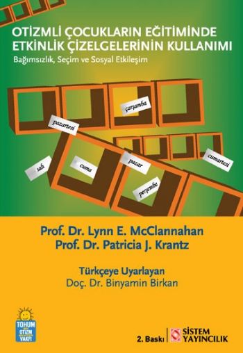 Otizmli Çocukların Eğitiminde Etkinlik Çizelgelerinin Kullanımı (Bağım