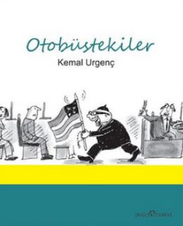 Otobüstekiler Kemal Urgenç