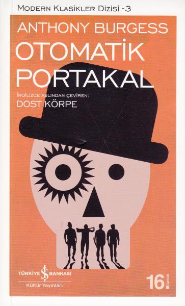 Otomatik Portakal / Ciltli %30 indirimli Antony Burgess