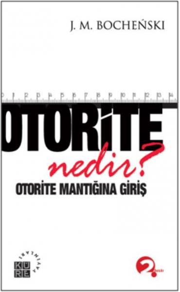 Otorite Nedir Otorite Mantığına Giriş