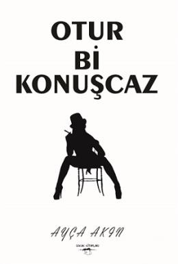 Otur Bi Konuşcaz