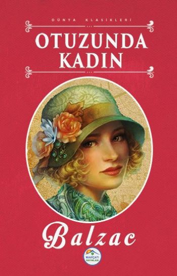Otuzunda Kadın Honore de Balzac Otuzunda Kadın Honore de Balzac