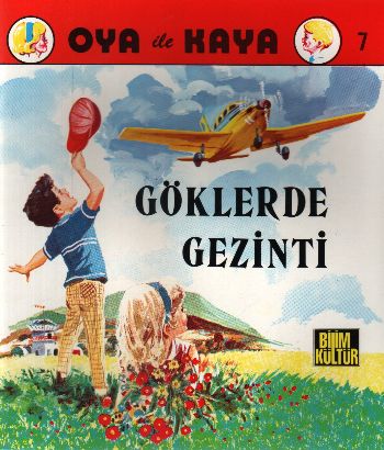 Oya ile Kaya-07: Göklerde Gezinti %17 indirimli