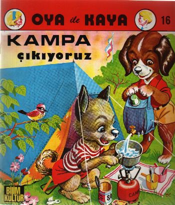 Oya ile Kaya-16: Kampa Çıkıyoruz